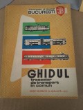 GHIDUL TRASEELOR DE TRANSPORT IN COMUN - Editie revazuta si adaugita - 1973