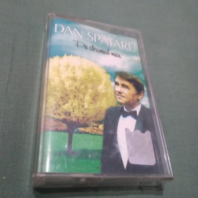 CASETA AUDIO DAN SPATARU -PE DRUMUL MEU RAR !!!! ORIGINALA foto