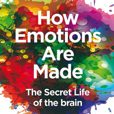 How Emotions Are Made - The Secret Life of the Brain | Lisa Feldman Barrett