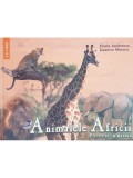 Florin Andreescu - Animalele Africii. Portrete in natura (Editia: 2003)