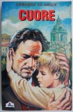 Cuore de Edmondo de Amicis - Carte Povesti copii, editie noua/anticariat, stare buna/foarte buna
