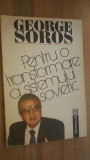 Pentru o transformare a sistemului sovietic- George Soros, Humanitas