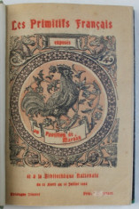 EXPOSITION DES PRIMITIFS FRANCAIS AU PALAIS DU LOUVRE ET LA BIBLIOTHEQUE NATIONALE - CATALOGUE par HENRI BOUCHOT ...PAUL VITRY , 1904 foto