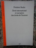 Droit international et europ&eacute;en des droits de l&#039;Homme - Fr&eacute;d&eacute;ric Sudre