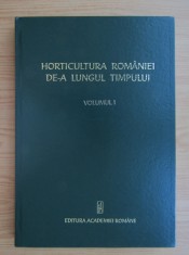 Milu Oslobeanu - Horticultura Romaniei de-a lungul timpului (volumul 1) foto