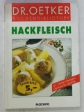 HACKFLEISCH ( RETETE CU CARNE TOCATA ) , DR. OETKER KUCHENBIBLIOTHEK , TEXT IN LIMBA GERMANA , 1995