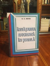 N. C. Matei - INVATAREA EFICIENTA IN SCOALA (1995 - Ca noua!)