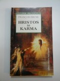 HRISTOS SI KARMA - FRANCOIS BRUNE