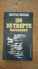186 de trepte Mauthausen-Christian Bernadac