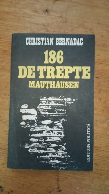 186 de trepte Mauthausen-Christian Bernadac foto
