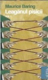 Leaganul pisicii volumul 1 Maurice Baring editura Litera cartea de buzunar 2010 299 pagini literatura clasica