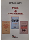Iordan Datcu - Pagini de istorie literara (semnata) (editia 2011)
