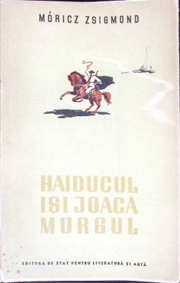 HAIDUCUL ISI JOACA MURGUL-MORICZ ZSIGMOND-267265 foto