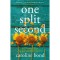 One Split Second - Caroline Bond