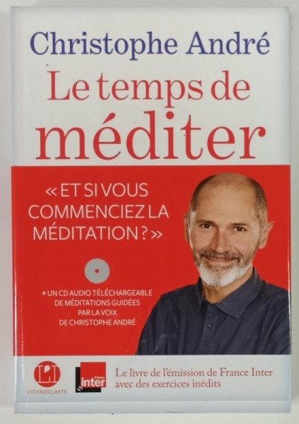 LE TEMPS DE MEDITER par CHRISTOPHE ANDRE , 2019, CD INCLLUS *