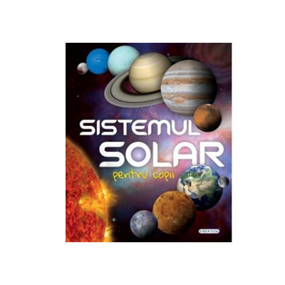 Carte pentru copii Sistemul solar Girasol, 118 pagini, 6 ani+ foto