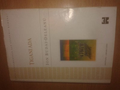 Ion Budai-Deleanu - Tiganiada (Editura Amarcord, 1999) foto