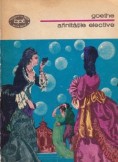 Johann Wolfgang von Goethe - Afinitatile elective