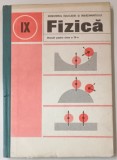 FIZICA , MANUAL PENTRU CLASA A - IX-A de ANATOLIE HRISTEV ...DUMITRU MANDA , 1989