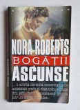 Bogății ascunse &ndash; Aut. Nora Roberts, Ed. Miron, 2014