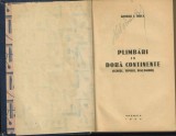 C9511N Plimbări &icirc;n două continente (schițe, tipuri, dialoguri) de George I Duca, 1933