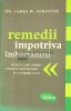 Remedii Imbatranire - James W. Forsythe, Lifestyle, Brosata, Psihologie Dezvoltare personala