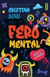 Feromental - Cristina Dinu - Editura Siono