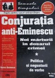 Calin Cernaianu - Conjuratia anti-Eminescu nr. 3-5/2002 (Noi marturii in dosarul crimei) destinul moartea poetului national Mihai istoria secreta RARA