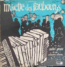 Disc vinil, LP. Musette Des Faubourgs-Andre Grassi Et Son Orchestre Musette-318033
