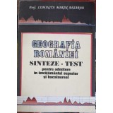 GEOGRAFIA ROMANIEI, SINTEZE TEST PENTRU ADMITERTE IN INVATAMANTUL SUPERIOR SI BACALAUREAT-LUMINITA MARIN BA-258574