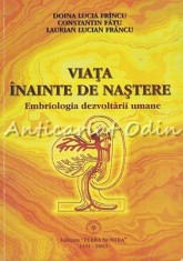 Viata Inainte De Nastere - Doina Lucia Frincu, Constantin Fatu, Laurian Lucian F