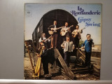 La Romanderie &ndash; Gipsy Swing (1976/CBS/Holland) - VINIL/Vinyl/NM, Folk, Columbia