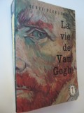 La vie de Van Gogh (Le livre de poche) - lb. franceza - Henri Perruchot
