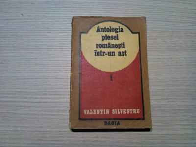 ANTOLOGIA PIESEI ROMANESTI INTR-UN ACT - I - Valentin Silvestru (autograf) -1979 foto