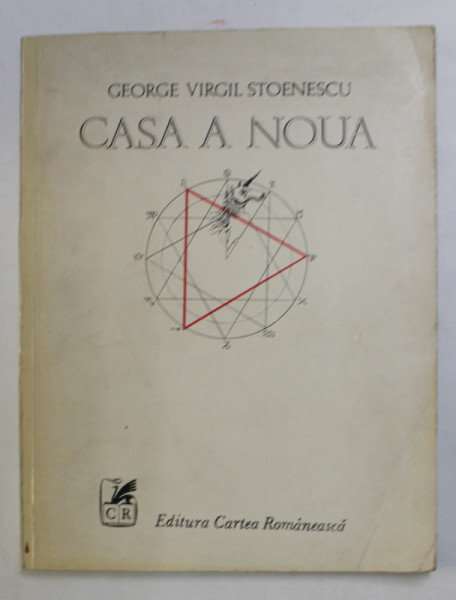 CASA A NOUA de GEORGE VIRGIL STOENESCU , POEZII , 1979