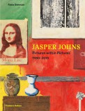 Jasper Johns - Pictures Within Pictures 1980&ndash;2015 | Fiona Donovan, Thames &amp; Hudson Ltd