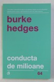 CONDUCTA DE MILIOANE de BURKE HEDGES , 2018