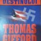 PUTEREA DESTINULUI-THOMAS GIFFORD