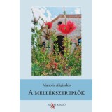 A mell&eacute;kszereplők - Manolis Aligizakis