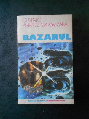 GUSTAVO ALVAREZ GARDEAZABAL - BAZARUL foto