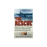 The Rescue: A True Story of Courage and Survival in World War II