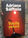 ADRIANA SAFTOIU - VOCILE PUTERII