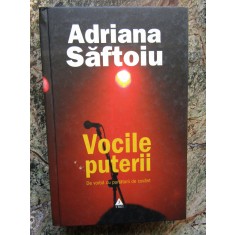ADRIANA SAFTOIU - VOCILE PUTERII