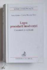 Ioan Adam, Codrut Nicolae Savu - Legea Insolventei Comentarii Si Explicatii 2006 foto