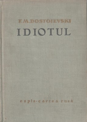F.M. Dostoievski - Idiotul (desene Jules Perahim) foto
