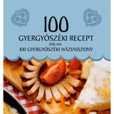 100 gyergy&oacute;sz&eacute;ki recept, t&ouml;bb mint 100 gyergy&oacute;sz&eacute;ki h&aacute;ziasszony
