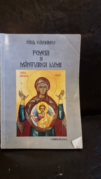 FEMEIA SI MANTUIREA LUMII-PAUL EVDOKIMOV