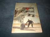 GHEORGHE ZARIOIU - AVIOANE SI ELICOPTERE CARACTERISTICE TEHNICE SI PEFORMANTA DE ZBOR