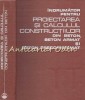 Proiectarea Si Calculul Constructiilor Din Beton, Beton Armat Si Precomprimat