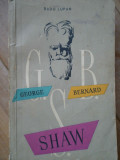 George Bernard Shaw - Radu Lupan ,308046